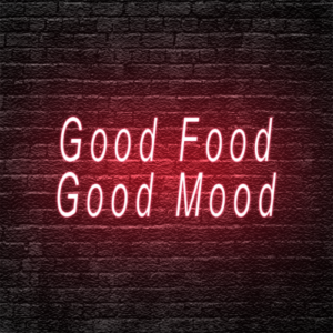 “Good Food, Good Mood” Neon Sign